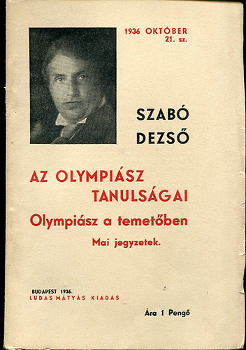 Szab� Dezs� - Az Olympi�sz tanuls�gai - Olympi�sz a temet�ben
