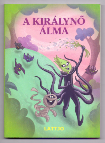 Barbara Bazaldua - A királynő álma (Lattjo)