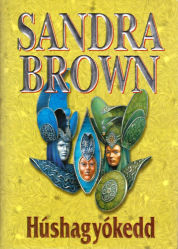 Sandra Brown - Hshagykedd