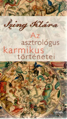 Izing Klra - Az asztrolgus karmikus trtnetei