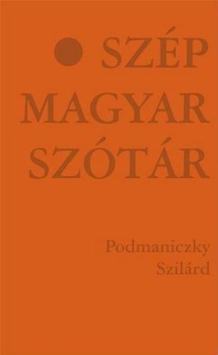 Podmaniczky Szil�rd - Sz�p Magyar Sz�t�r