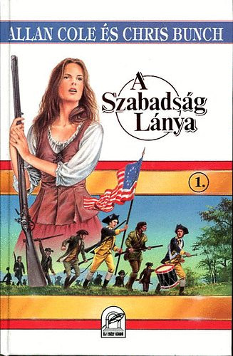 Cole-Bunch - A szabads�g l�nya I.