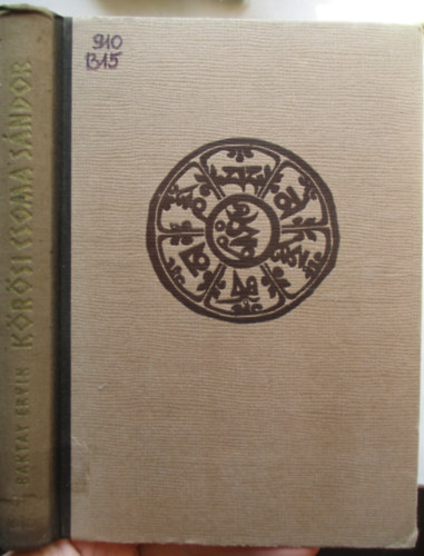 Baktay Ervin - K�r�si Csoma S�ndor