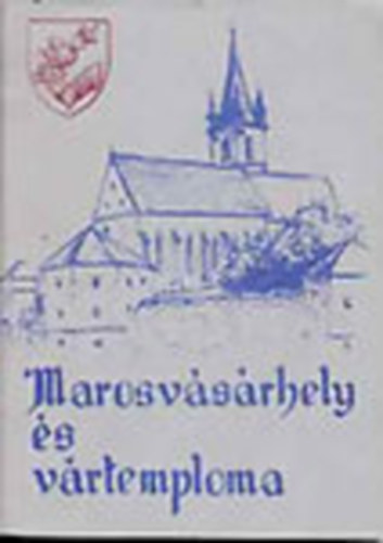 Medvigy Endre - Marosvsrhely s vrtemploma (A Rday gyjtemny tanulmnyai 3.)