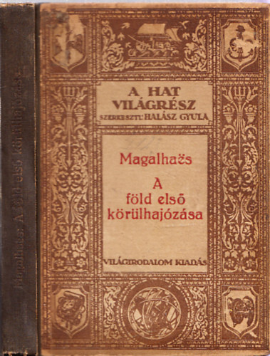 Magalhaes - A hat vilgrsz V. - A Fld els krlhajzsa (I.kiads)
