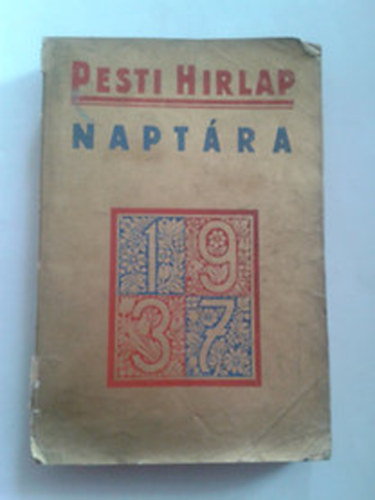 A Pesti Hrlap naptra 1937 (47. vfolyam)