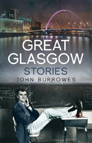 John Burrowes - Great Glasgow Stories