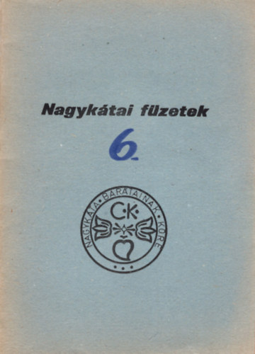 Ktai Szilveszter - Nagyktai fzetek 6.