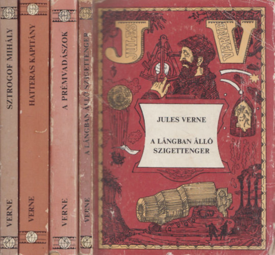 Jules Verne - 4 db Jules Verne: A l�ngban �ll� szigettenger + A pr�mvad�szok + Hatteras kapit�ny + Sztrogof Mih�ly