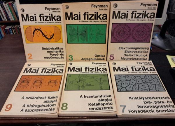 R. B. Leighton, M. Sands R.P. Feynman - 6 db m a Mai fizika sorozatbl KNYVMENT AJNLAT: 2.(Relativisztikus mechanika Forg- s rezgmozgs)+3.(Optika, Anyaghullmok)+