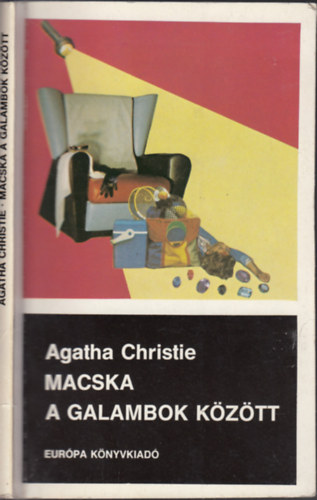 Agatha Christie - Macska a galambok kztt (Bngyi regny) (Hercule Poirot 32.)