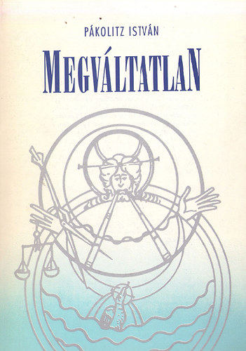 Pkolitz Istvn - Megvltatlan