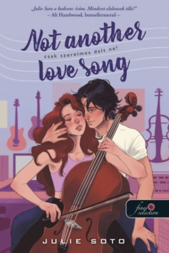 Julie Soto - Not Another Love Song - Csak szerelmes dalt ne!