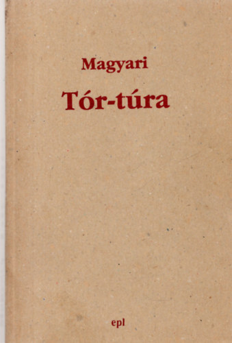 Magyari A. S�ndor - T�r-T�ra