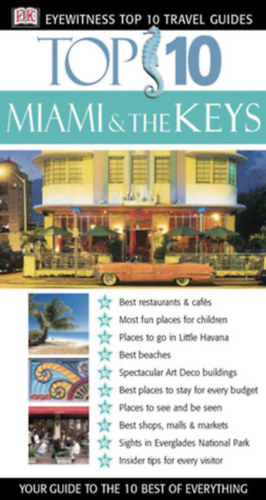 Eyewitness Travel Guide Top 10 - Miami & The Keys
