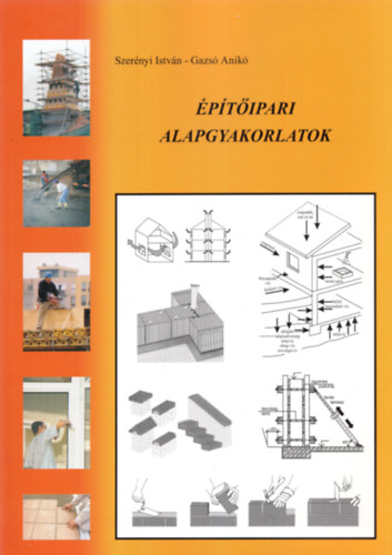 Szernyi Istvn; Gazs Anik - ptipari alapgyakorlatok