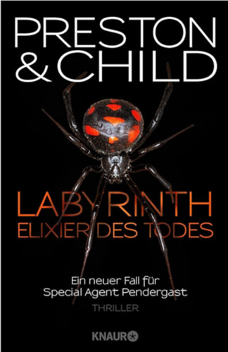 Lincoln Child, Michael Benthack Douglas Preston - Labyrinth. Elixier des Todes