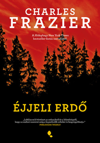 Charles Frazier - Éjjeli erdő