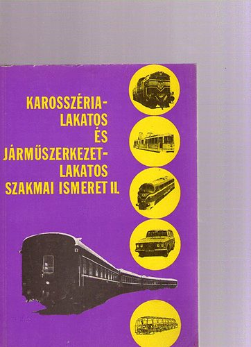 rknyi Jzsef - Karosszria-lakatos s jrmszerkezet-lakatos szakmai ismeret II.