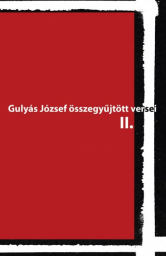 Bence Erika - Gulys Jzsef sszegyjttt versei II.