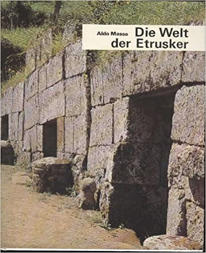 Aldo Massa - Die Welt der Etrusker