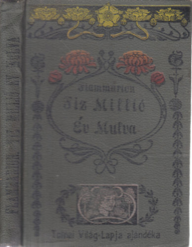 Kamill Flammarion - Tiz milli� �v m�lva