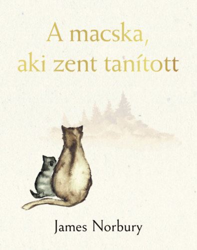 James Norbury - A macska, aki zent tantott