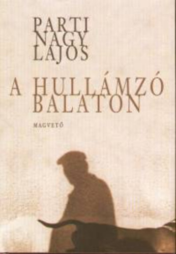 Parti Nagy Lajos - A hull�mz� Balaton