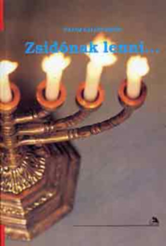 Hayim Halevy Donin - Zsid�nak lenni...