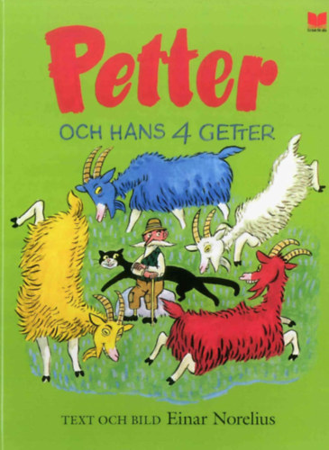Einar Norelius  (illus.) - Petter och hans fyra getter (En bok f�r alla)
