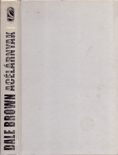 Dale Brown - Acélárnyak