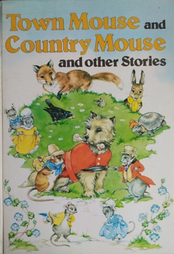 Town Mouse and Country Mouse and other Stories