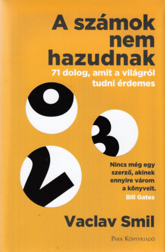 Vaclav Smil - A sz�mok nem hazudnak