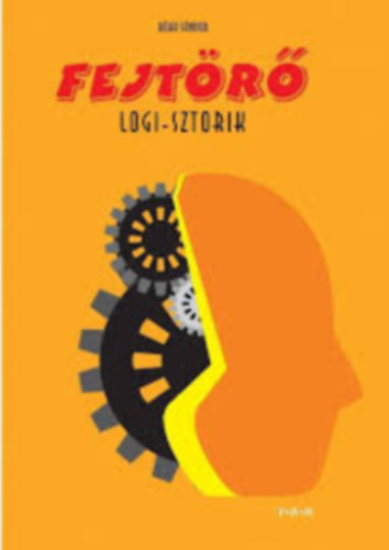 Rka Sndor - Fejtr logi-sztorik
