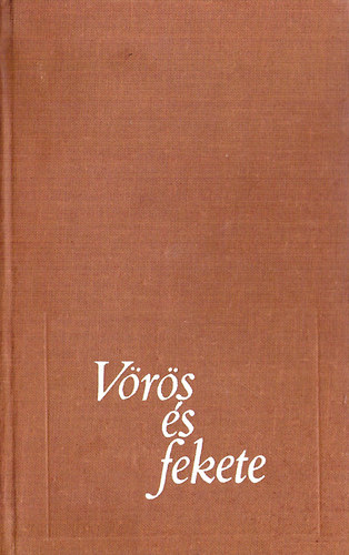 Stendhal - V�r�s �s fekete