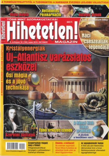 Hihetetlen! magazin - X. vfolyam 10. (108.) szm 2010. oktber