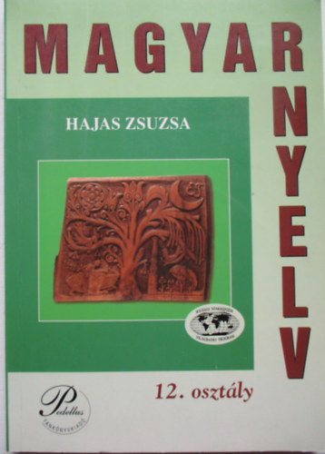 Hajas Zsuzsa - Magyar nyelv 12.