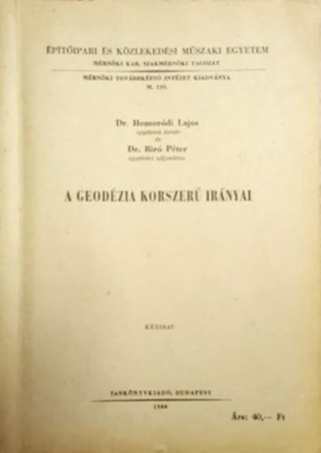 dr. Homordi Lajos, Bir Pter - A geodzia korszer irnyai