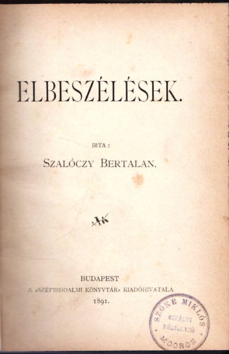 Szalczy Bertalan - Elbeszlsek