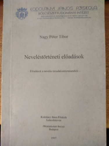 Nagy P�ter Tibor - Nevel�st�rt�neti el�ad�sok