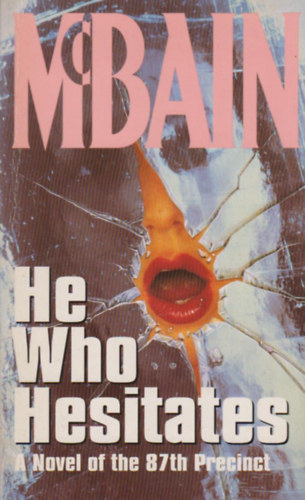 Ed McBain - He who hesitates