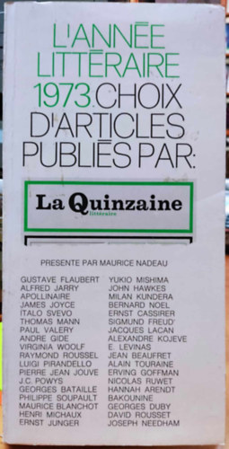 Maurice Nadeau - L'Anne Littraire 1973. Choix D'Articles publispar: La Quinzaine