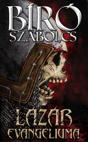 B�r� Szabolcs - L�z�r evang�liuma