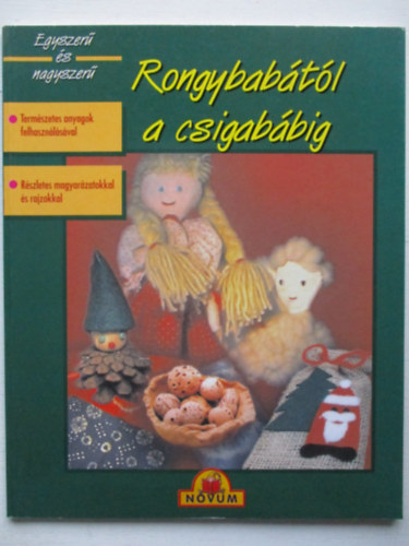 Bn Marcella; Sipos Andrsn - Rongybabtl a csigabbig