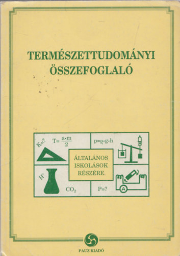 Term�szettudom�nyi �sszefoglal� (�ltal�nos iskol�sok r�sz�re)