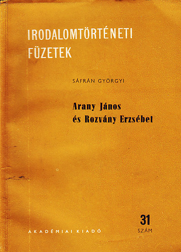 S�fr�n Gy�rgyi - Arany J�nos �s Rozv�ny Erzs�bet - Dedik�lt