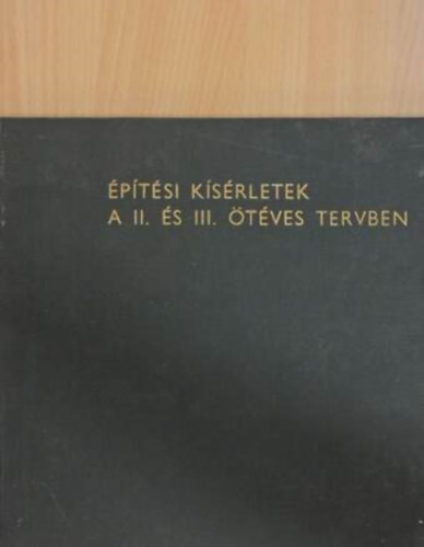 �p�t�si k�s�rletek a II. �s III. �t�ves tervben