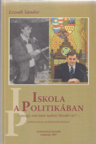 Lezsk Sndor - Iskola a politikban (dediklt)