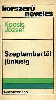 Kocsis Jzsef - Szeptembertl jniusig