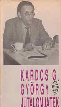 Kardos G. Gyrgy - Jutalomjtk